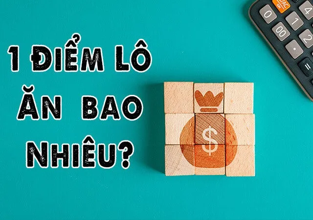 1 điểm lô là bao nhiêu tiền