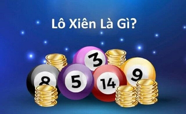 Lô xiên 4 là gì?