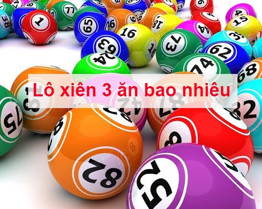 Lô xiên quay 3 ăn bao nhiêu?